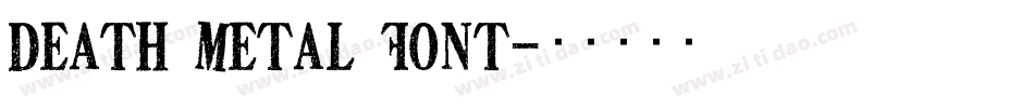 Death Metal Font字体转换